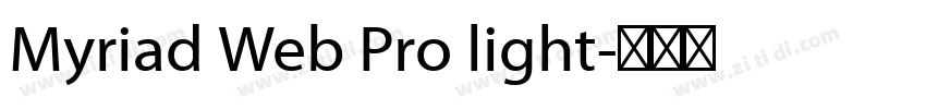 Myriad Web Pro light字体转换
